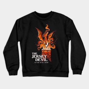 "Let this one be a devil!" Crewneck Sweatshirt